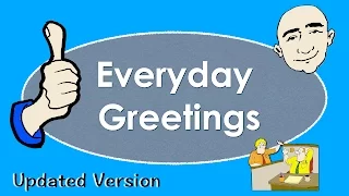 Everyday Greetings | Basic English Conversation Practice | Learn English - Mark Kulek ESL