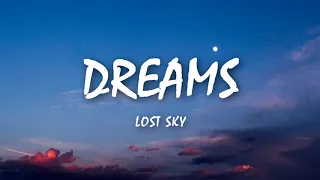 Lost Sky - Dreams pt. II feat. Sara Skinner (Lyrics)