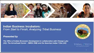 Indian Business Incubators: From Start to Finish Tribal Business