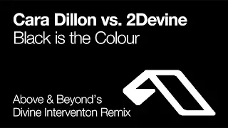 Cara Dillon vs. 2Devine - Black Is The Colour (Above & Beyond’s Divine Intervention Remix) [2006]