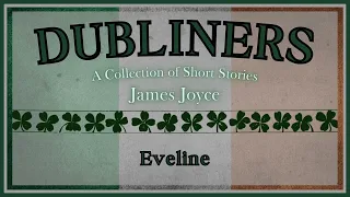Eveline - James Joyce - Full Audiobook