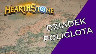 Dziadek POLIGLOTA 🇫🇷🇬🇧🇷🇺| Hearthstone | Primordial Druid | Dziadek gra