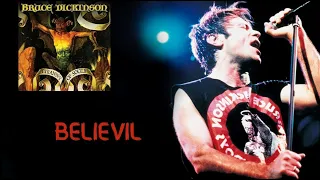 BRUCE DICKINSON - BELIEVIL (Traduzione in ITALIANO)