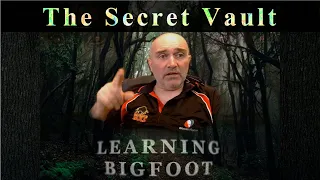 Learning Bigfoot With The Secret Vault