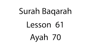 Hifz | Surah Baqarah | Lesson 61 | Ayah 70 | Qaria Asma Huda | Learn For Allah