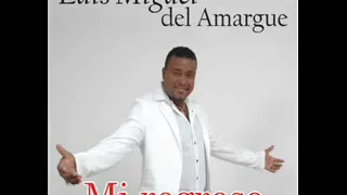 luis miguel del amargue mi estrella