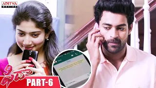 Fidaa Movie Part-6 | Fidaa Telugu Movie | Varun Tej, Sai Pallavi | Shakti Kanth | Sekhar Kammula