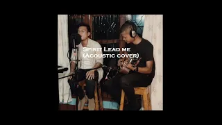 Spirit lead me  - Michael Ketterer // Influence music ( acoustic cover)