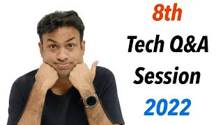 8th Tech Q&A Session for 2022 | GeekyRanjit