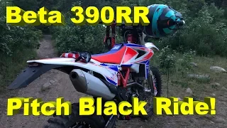 Midnight Run on the Beta 390RR Race Edition - I Love this 4 stroke