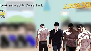 Lookism react to Daniel Park 🇺🇸🇷🇺