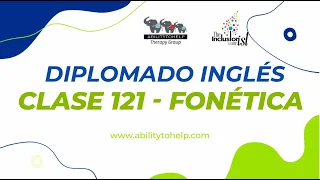 Diplomado en Inglés, Clase 121 Fonética - AbilityToHelp