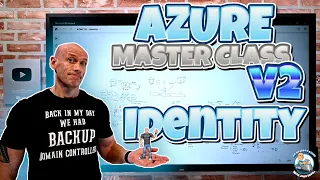 Azure Master Class v2 - Module 2 - Identity