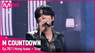 [Hong Isaac - Stay] #엠카운트다운 EP.767 | Mnet 220825 방송