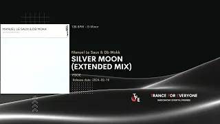 Manuel Le Saux & Db Mokk - Silver Moon (Extended Mix) FSOE