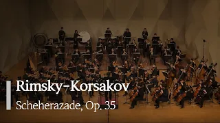 Rimsky Korsakov - Scheherazade, Op.35 (2023 AOU 'Phantasia')