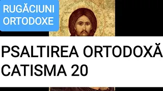 CATISMA 20 INTEGRALĂ - PSALTIREA ORTODOXĂ