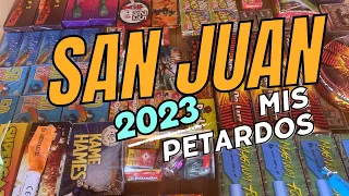 Mis petardos para San Juan 2023