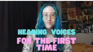 My Fist Experience Hearing Voices | Schizoaffective Disorder