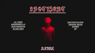 Spotlight REMIX - Lil Peep, Marshmello, $UICIDEBOY$, Scarlxrd, XXXTENTACION, Trippie Redd, BONES, NF