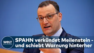 CORONA-PANDEMIE: Jens Spahn verkündet einen Meilenstein - und schiebt gleich eine Warnung hinterher