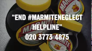 ‘End Marmite Neglect’ Helpline voicemails