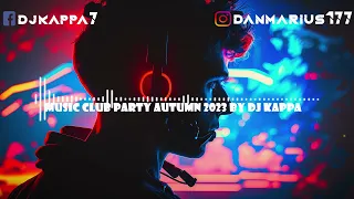 ❌️🔉 Piese care rup clubul 2023 | Best Party Music Mix 2023 | Mixed by Dj Kappa 🔉❌️