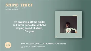 RMS - 'Shine Thief' (Official Lyric Video)