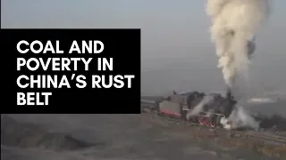 Coal and Poverty in China’s Rust Belt