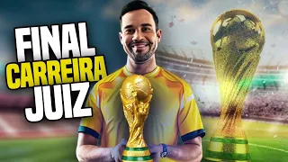 FINAL DA COPA DO MUNDO | CARREIRA JUIZ NO CELULAR EP FINAL