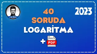 40 SORUDA "LOGARİTMA" 2023 - SML HOCA MATEMATİK