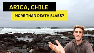 Surfing Arica (More Than Death Slabs?)