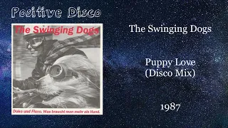 The Swinging Dogs – Puppy Love (Disco Mix) – 1987 (Germany)