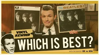 With The Beatles UK vs USA - Which Is Best? | Vinyl Rewind