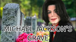 Michael Jackson's Grave