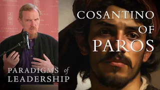 Cosantino of Paros – Abdal Hakim Murad: Paradigms of Leadership
