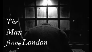 The Man from London (Dir. Béla Tarr)