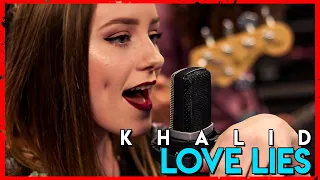"Love Lies" - Khalid, Normani (Cover by First To Eleven)
