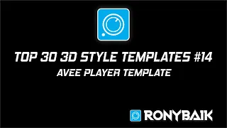 TOP 30 3D STYLE TEMPLATES #14 | AVEE PLAYER TEMPLATE | RONYBAIK