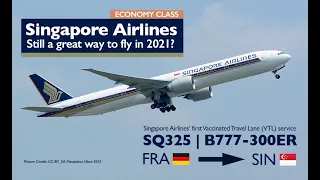 Flying Singapore Airlines Economy during VTL times | Frankfurt - Singapore | November 2021