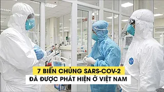 Phát hiện biến thể lây lan nhanh, gây bệnh nặng trên các bệnh nhân Covid-19 ở Việt Nam