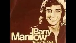 Trying to get that feelling - Barry Manillow - Fausto Ramos