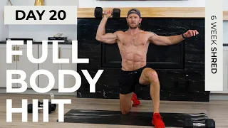 NO REPEAT WORKOUT | 40 MIN FULL BODY HIIT WORKOUT WITH WEIGHTS | 6 WEEK SHRED – DAY 20