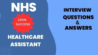 NHS Healthcare Assistant Interview: Essential Questions & Answers