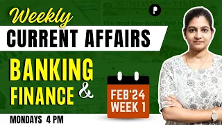 Weekly Banking Current Affairs | February 2024 Current Affairs | Week 1 | Parcham Classes