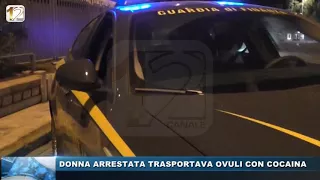 DONNA ARRESTATA TRASPORTAVA OVULI CON COCAINA