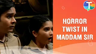 Horror twist! Santosh & Cheeta get scared at police station | Maddam Sir