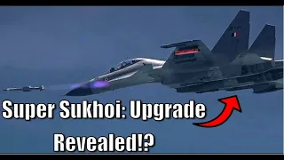 SU-30 MKI Upgrade 🇮🇳 | Super Sukhoi: Rebirth of a Legend
