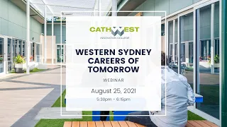 Western Sydney Careers of Tomorrow Webinar - 25 August 2021