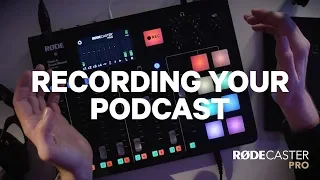 RØDECaster Pro Features - Recording Your Podcast